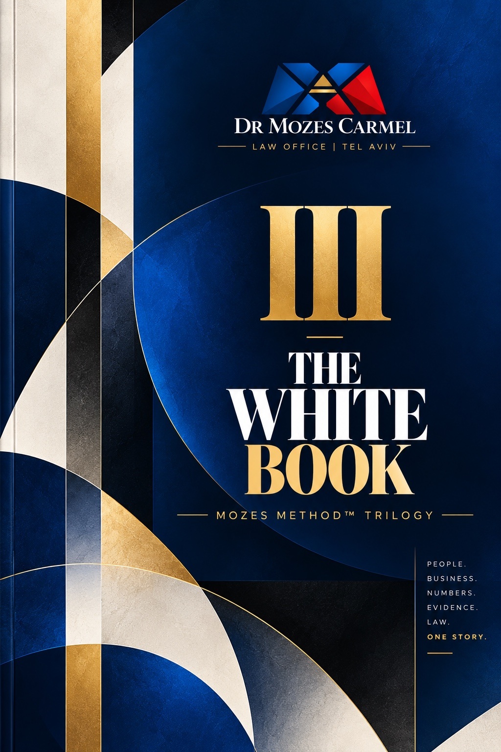 MOZES METHOD TRILOGY — THE WHITE BOOK